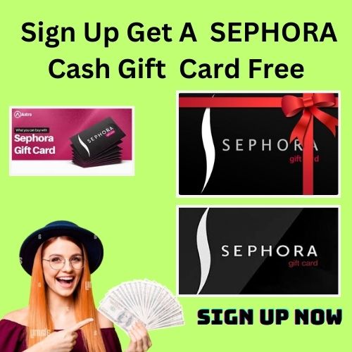 Sephora Free Cash Gift Card-2024